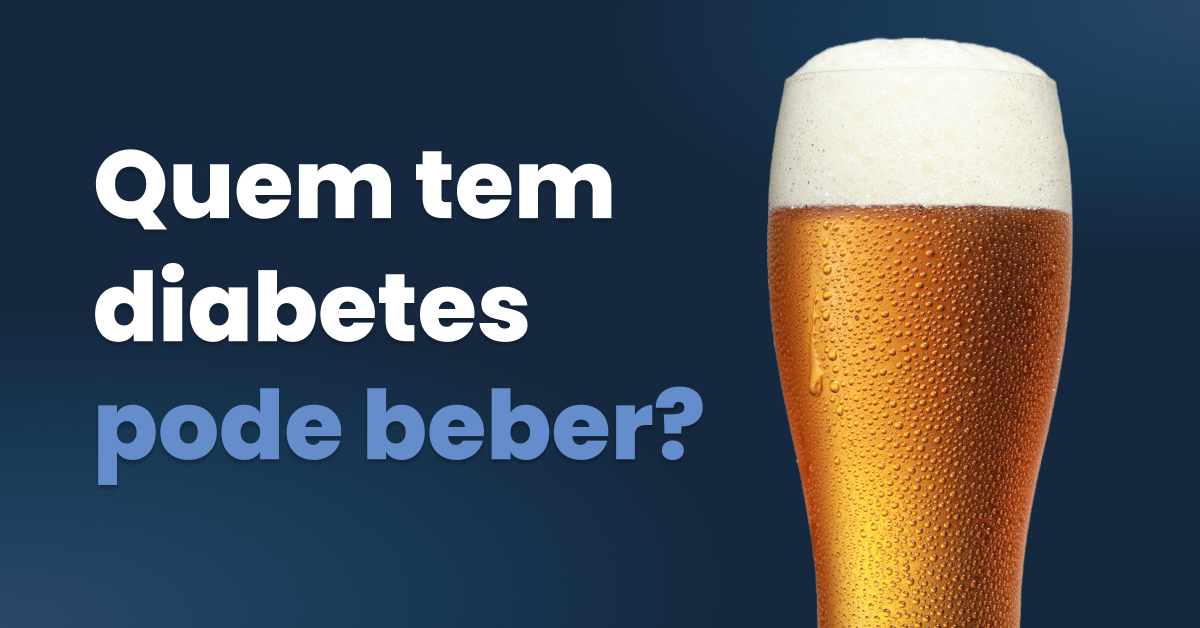 quem-tem-diabetes-tipo-1-pode-beber-cerveja
